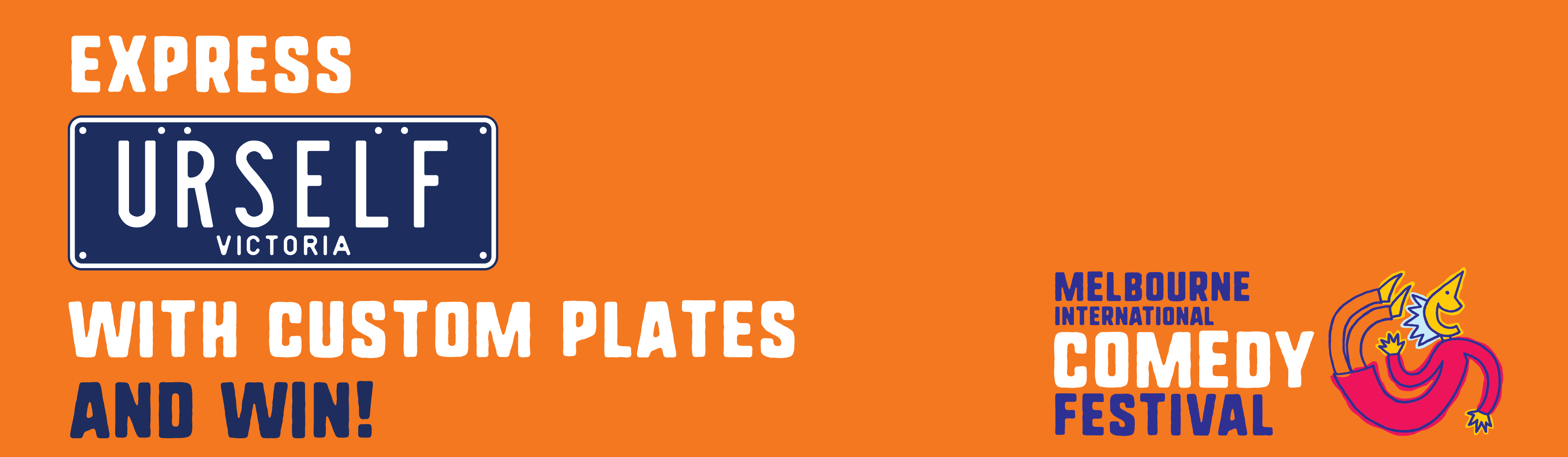 Express yourself with custom plates and win! Melbourne International Comedy Festival